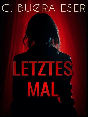 cover image of Letztes Mal